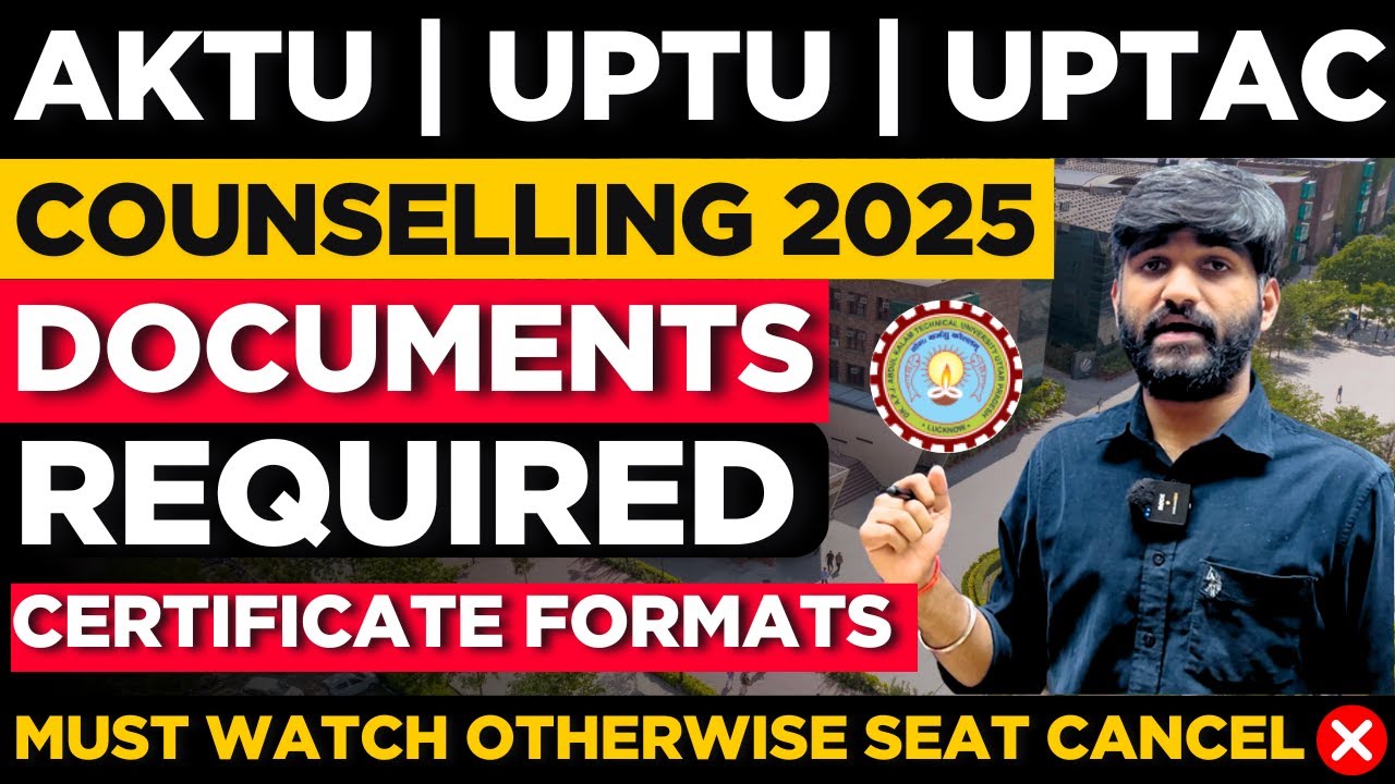 Documents Required for AKTU Counselling 2025 |AKTU counselling 2025 for btech |UPTU counselling 2025