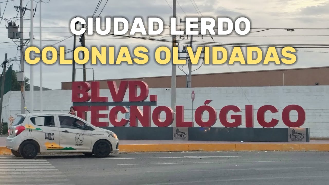 Exploré Las Colonias Olvidadas De Lerdo Durango 🚗👀