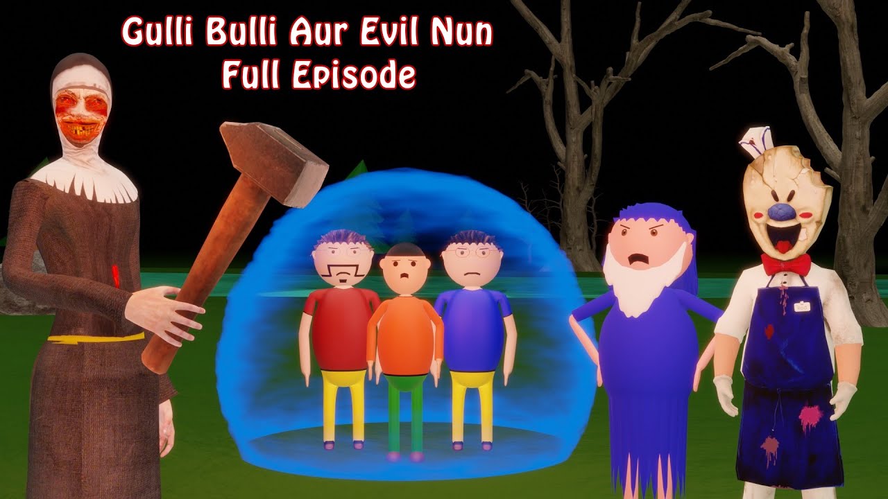 Gulli Bulli Aur Evil Nun (FULL EPISODE) | Horror Story | Cartoon Video | Gulli Bulli Episode