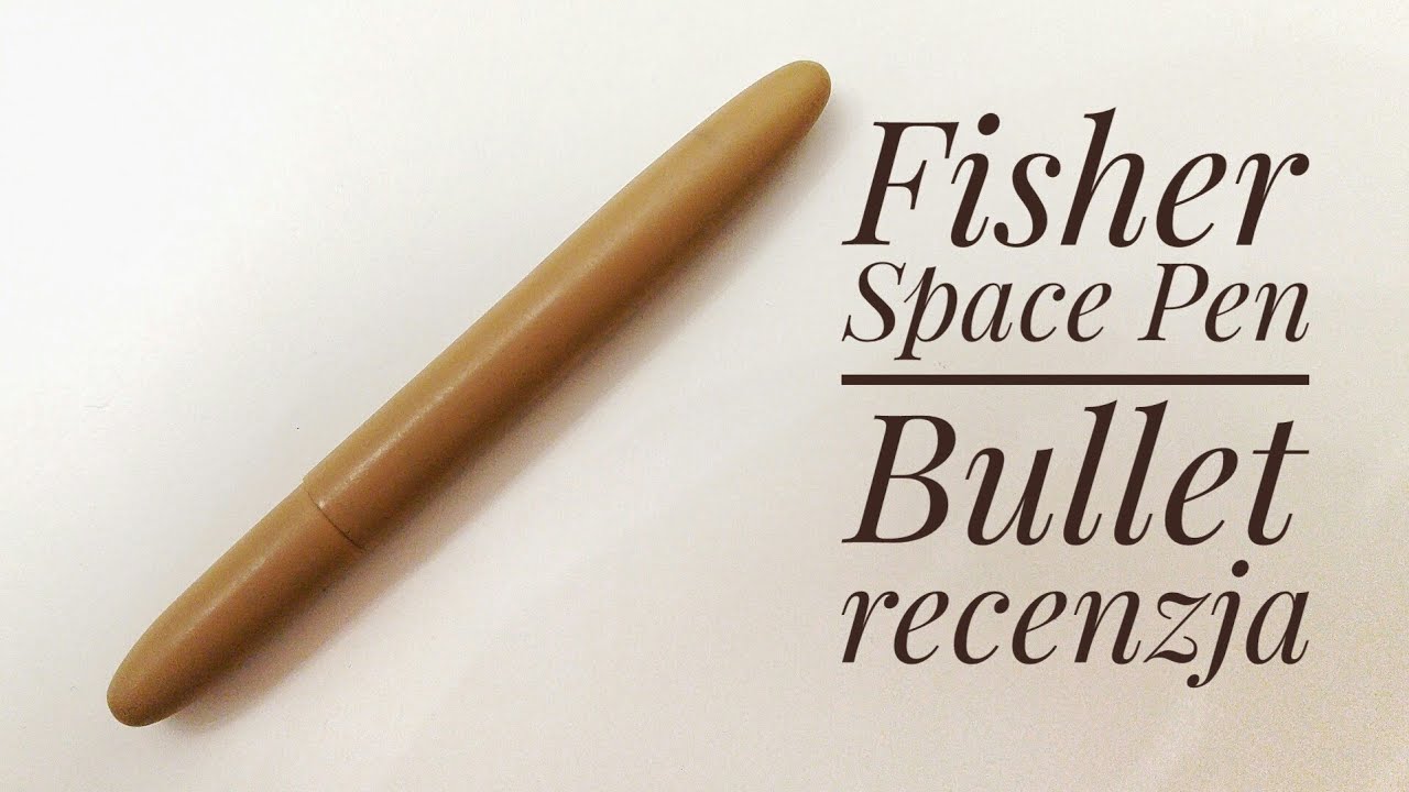 Fisher Space Pen Bullet - recenzja