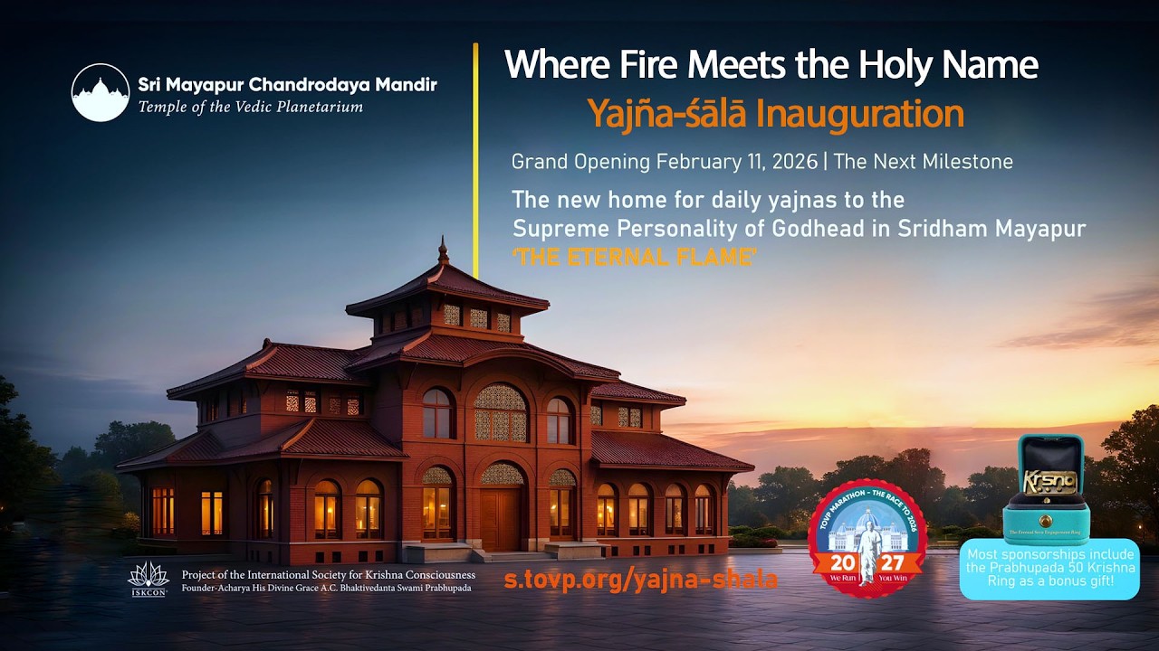 Where Fire Meets the Holy Name - Yajña śālā Inauguration - February 11, 2026