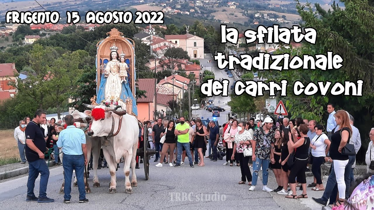 La Tirata dei Carri Covoni - Frigento 15 Agosto 2022