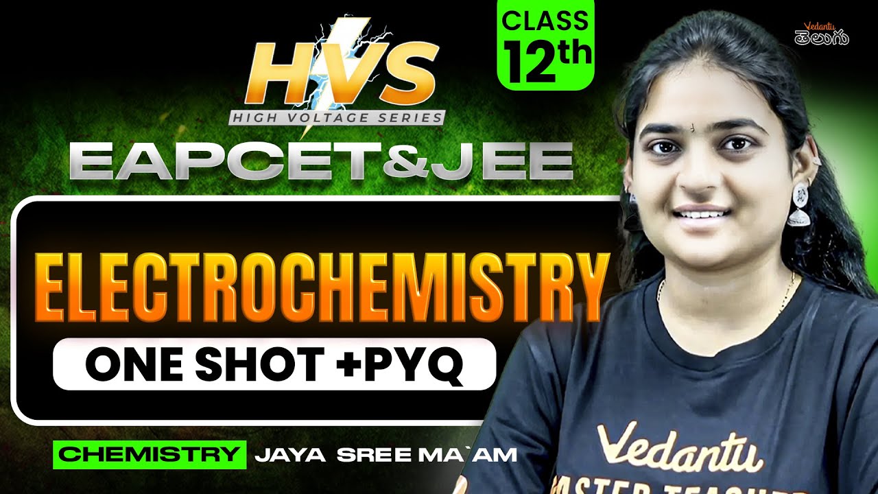 Electrochemistry  | Class 12 | One shot + PYQs | EAPCET JEE 2026/27