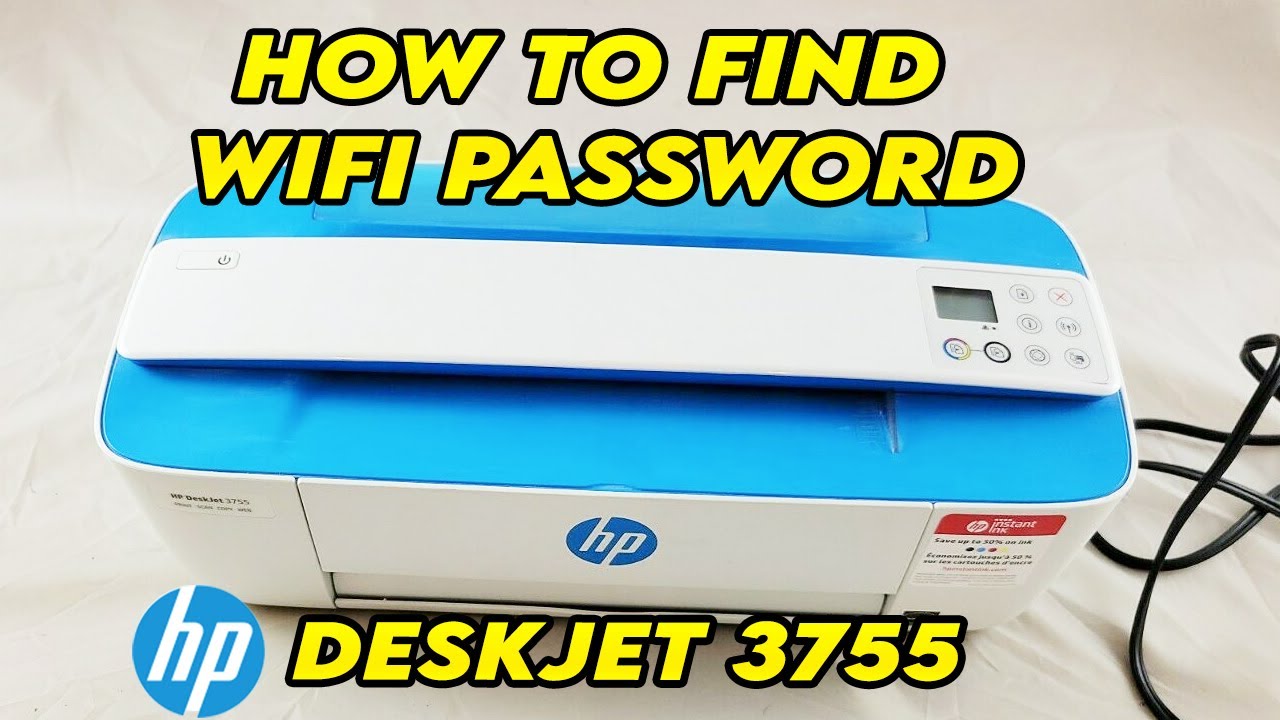 HP Deskjet 3755e & 3755 Printer : How to Find the Wi-Fi Password