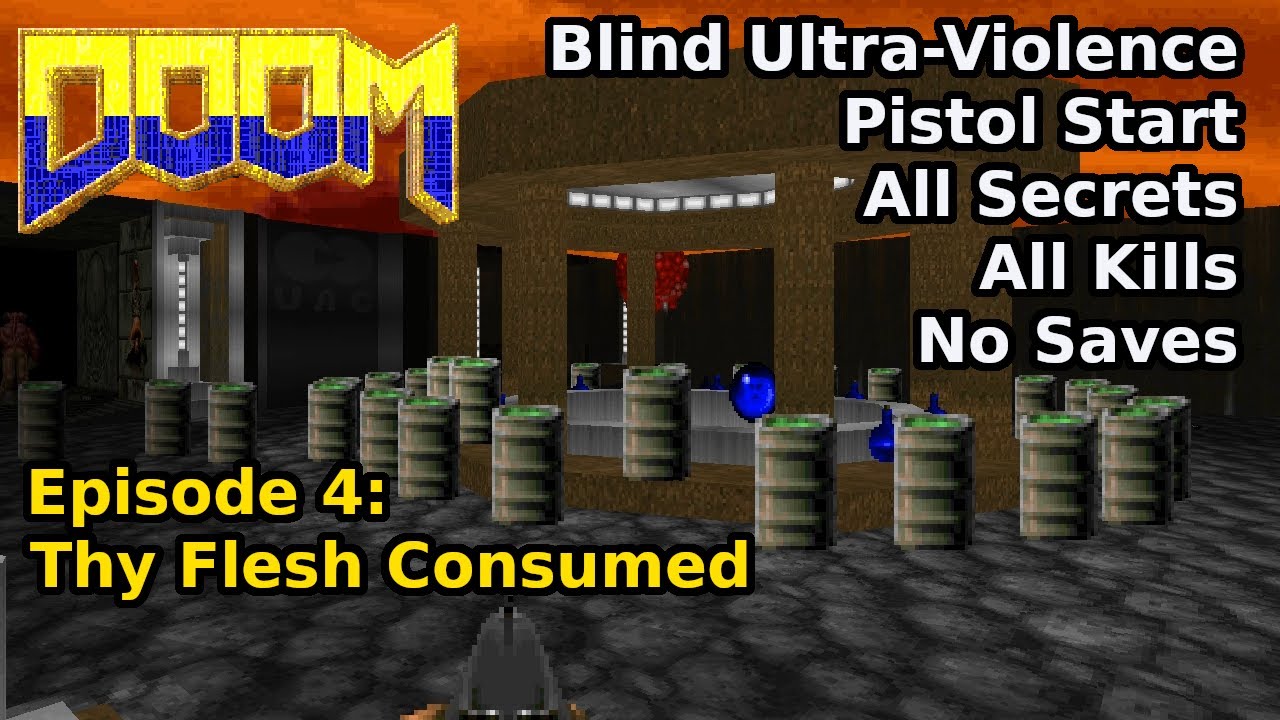 Doom But Something's Not Right - Episode 4: Thy Flesh Consumed (Blind Ultra-Violence 100%)