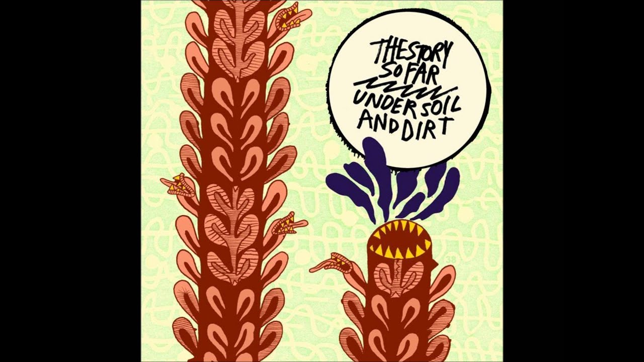 The Story So Far - Closure