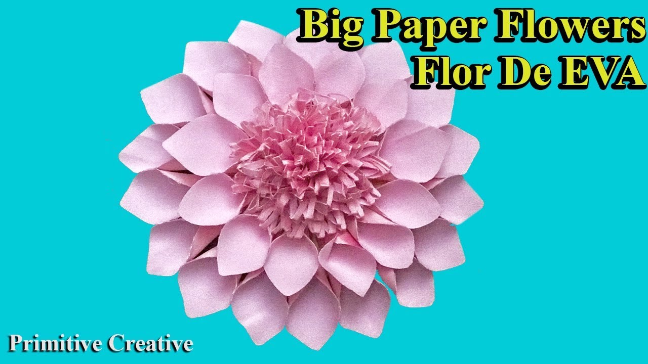 Flor De EVA / Big Fabrics flowers Very Easy To Make / Primitive Creative