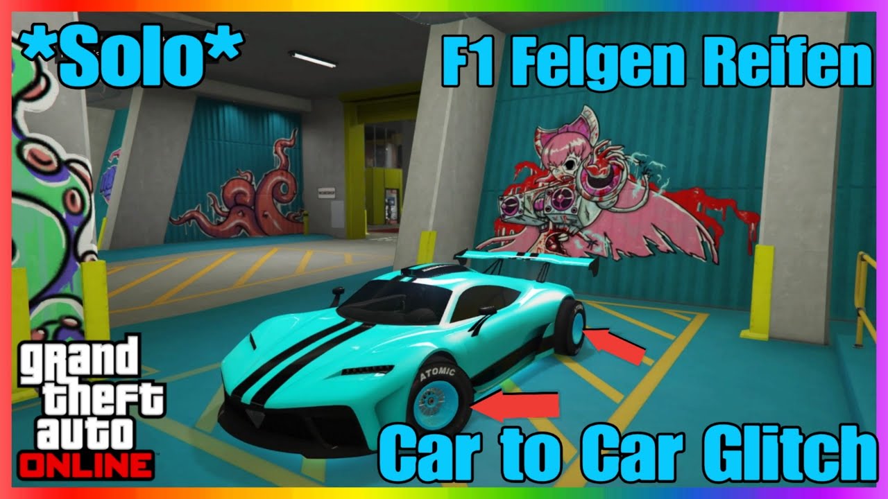 GTA 5 Online|*Extrem Einfach* Solo Car to Car Glitch 1.50(F1 Felgen/Reifen)