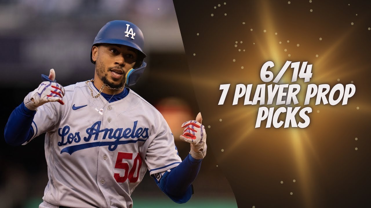 7 Best MLB Player Prop Picks, Bets, Parlays, Predictions for Today June 14th 6/14