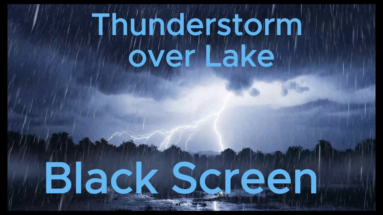Thunderstorm Over a Lake: Rain & Distant Thunder for Deep Sleep – 10 Hours (Black Screen)