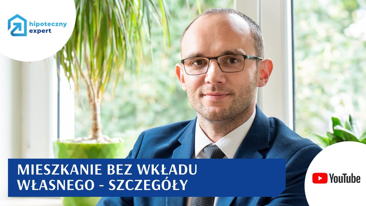 Mieszkanie bez wkładu własnego SZCZEG&Oacute;ŁY