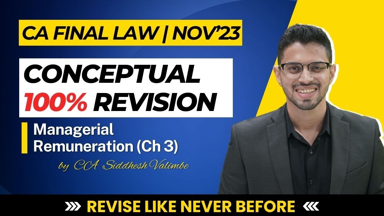 CA Final Law Detailed Revision | Ch 3: Managerial Remuneration | ICAI | CS | CS | CMA