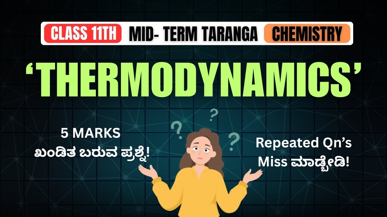 1st PUC Physics Thermodynamics | Important Questions | Marks Weightage &  Top Repeated Questions