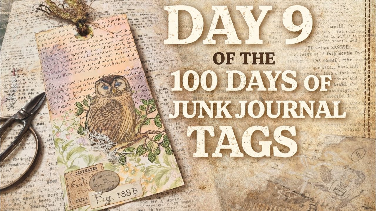 Day 9 of the 100 Days of Junk Journal Tags 