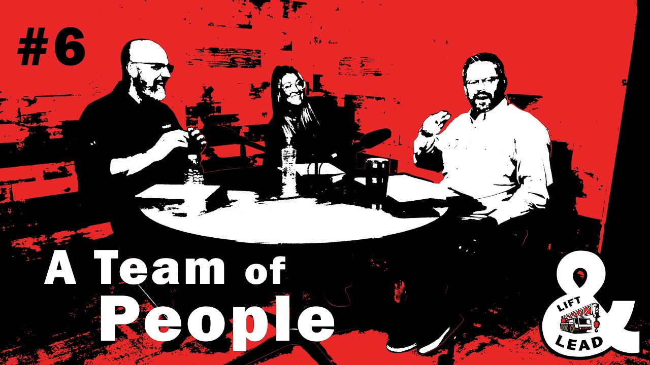 A Team of People | Kevin Stout, Malory Bond | Lift & Lead Ep. 6