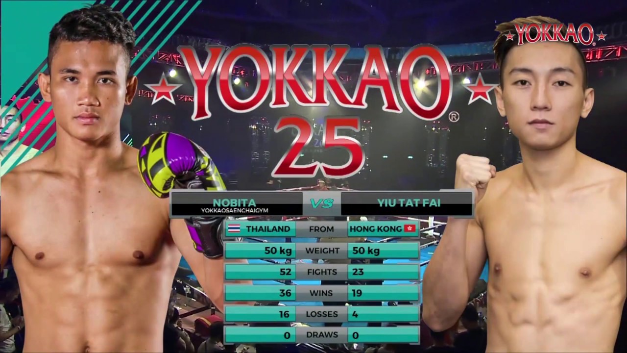 YOKKAO 25 Nabita VS 姚達輝 Yiu Tat Fai