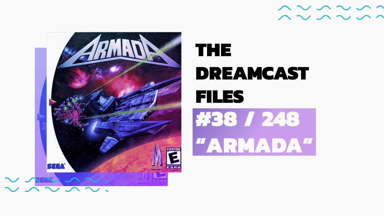 ARMADA (Dreamcast Files #38)