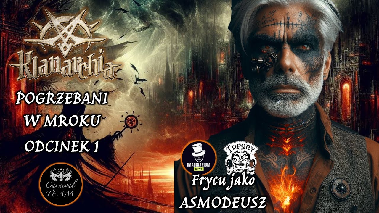 Klanarchia RPG | Odcinek 1 | @CarnivalTeam, @ImaginariumRPG, @RzucajNieGadaj, @TargPrzygod, Patison