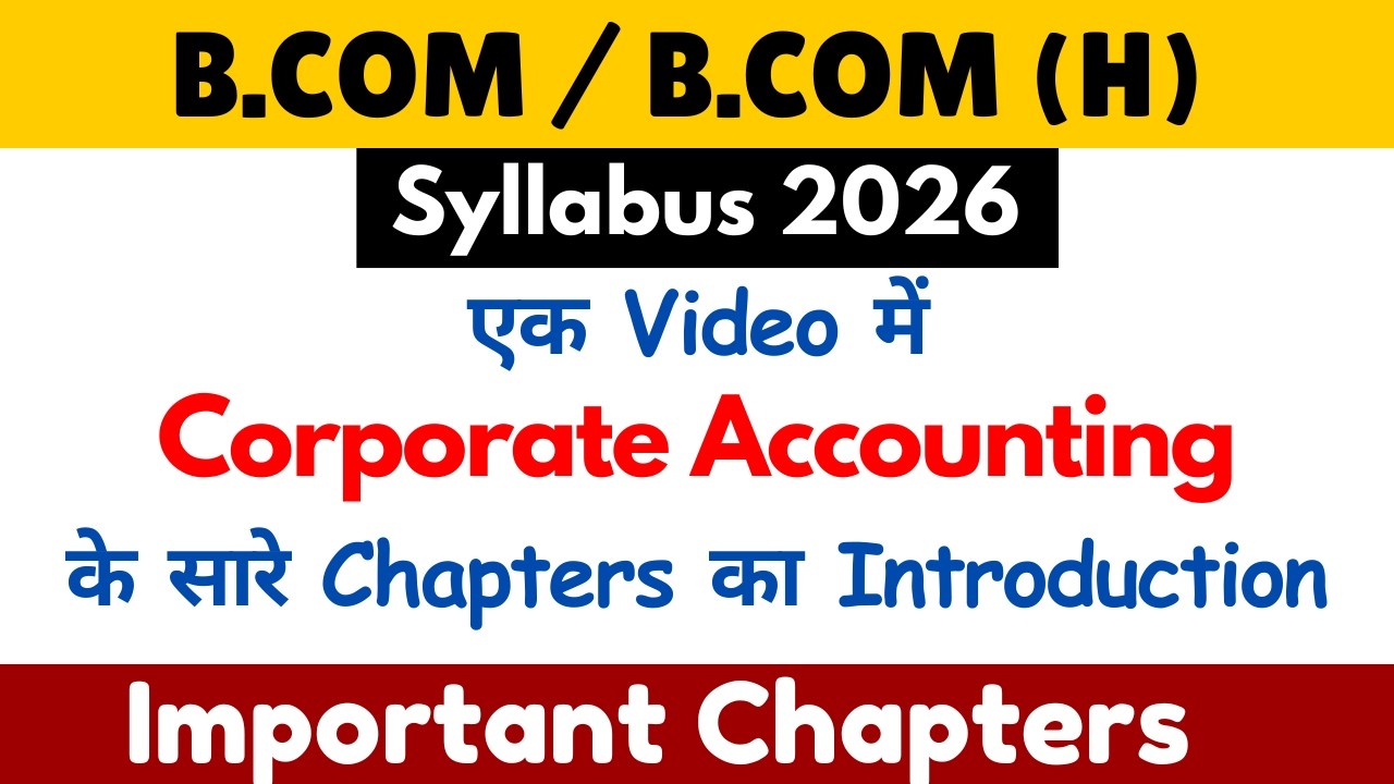 B.Com Semester 2 | Corporate Accounting | Syllabus 2026 | B.Com Online Classes 2026
