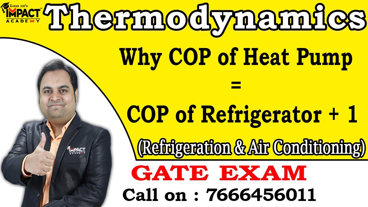 Why COP of Heat Pump = COP of Refrigerator + 1 (GATE ) | Refrigeration & Air Conditioning | Thermo |