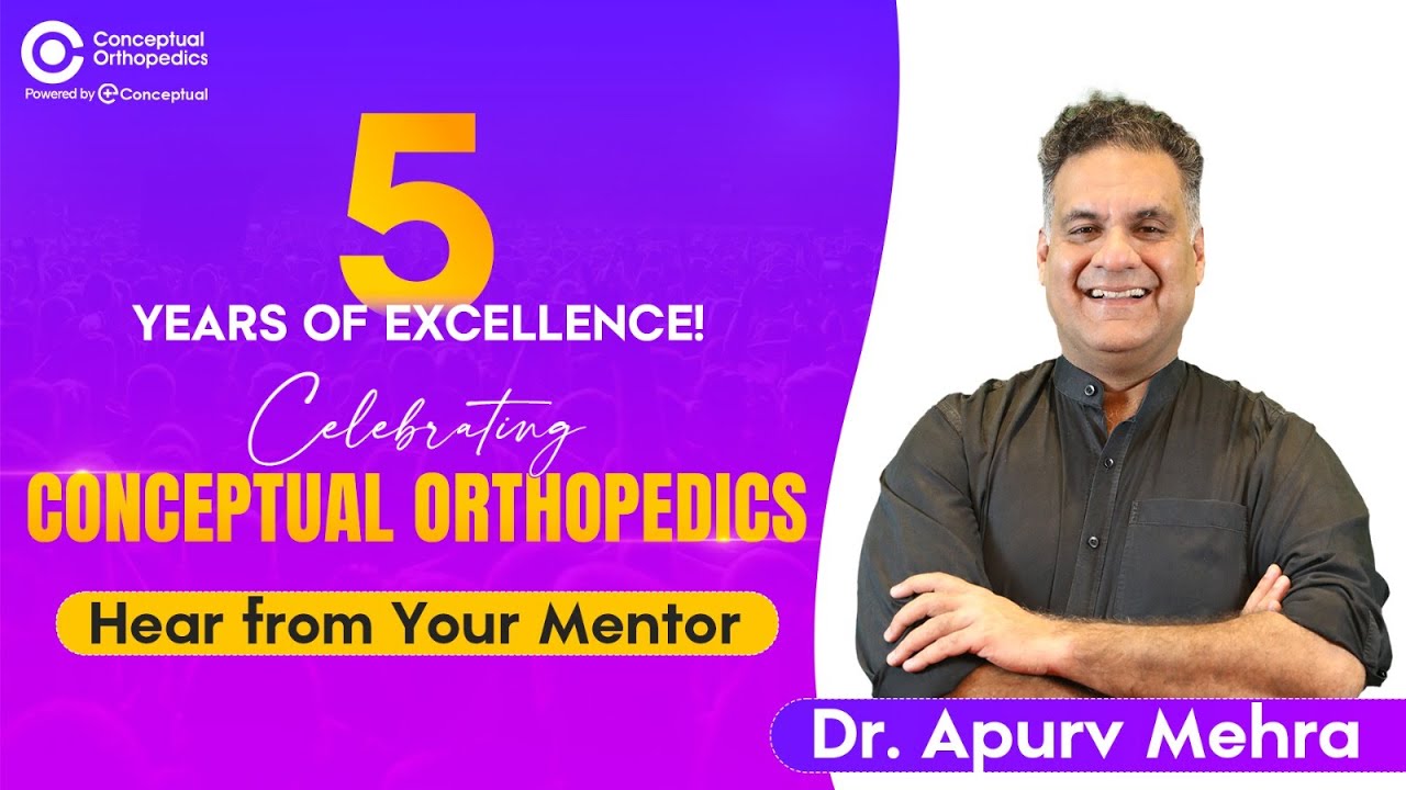 Complete 5 Years of Conceptual Orthopedics | A Journey of Passion, Perseverance & Revolution