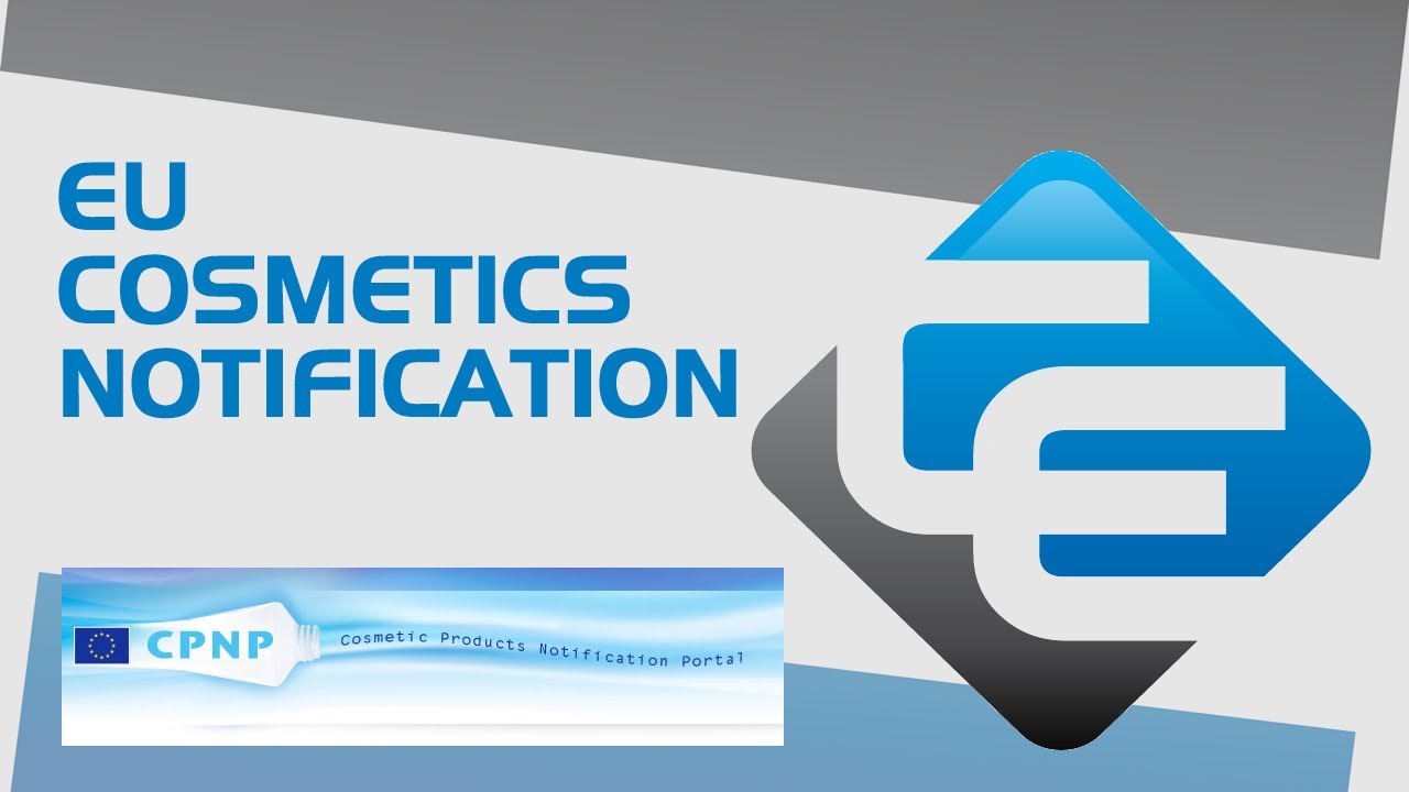 EU cosmetics notification - CPNP portal