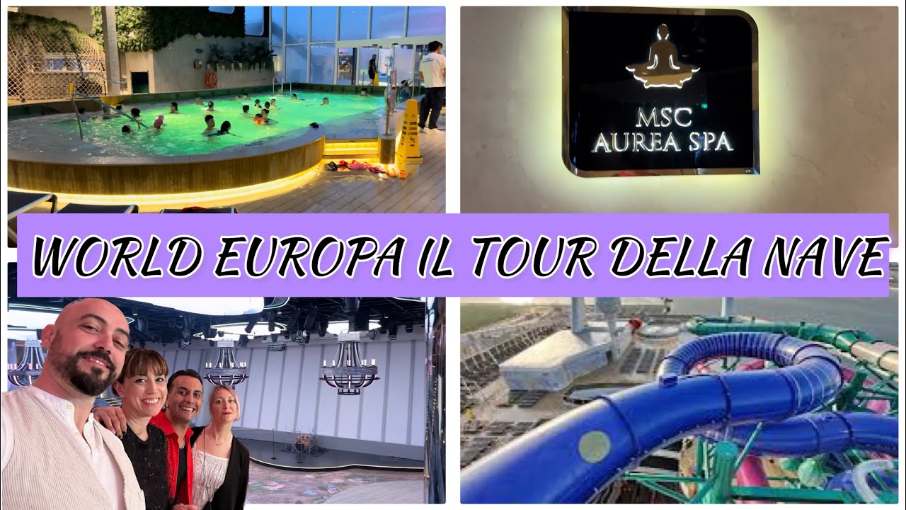 MSC WORLD EUROPA tour completo