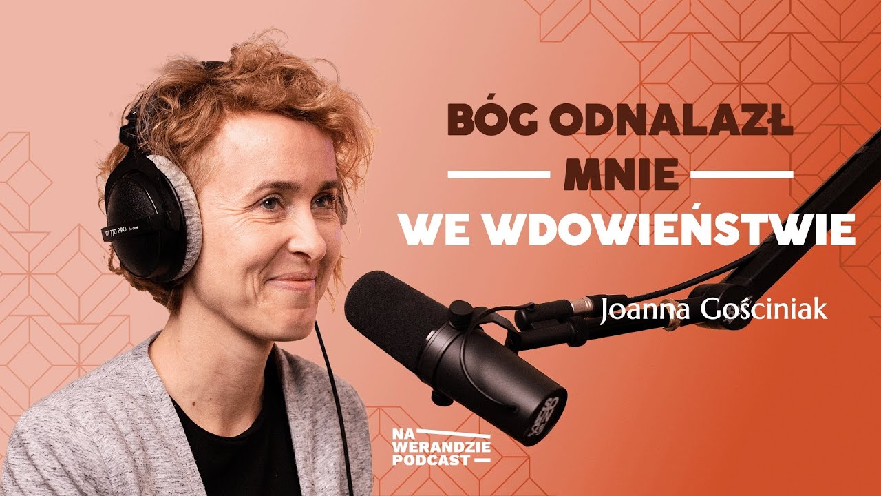 Życie mojego męża się skończyło. Moje nie… [Na Werandzie Podcast #98]