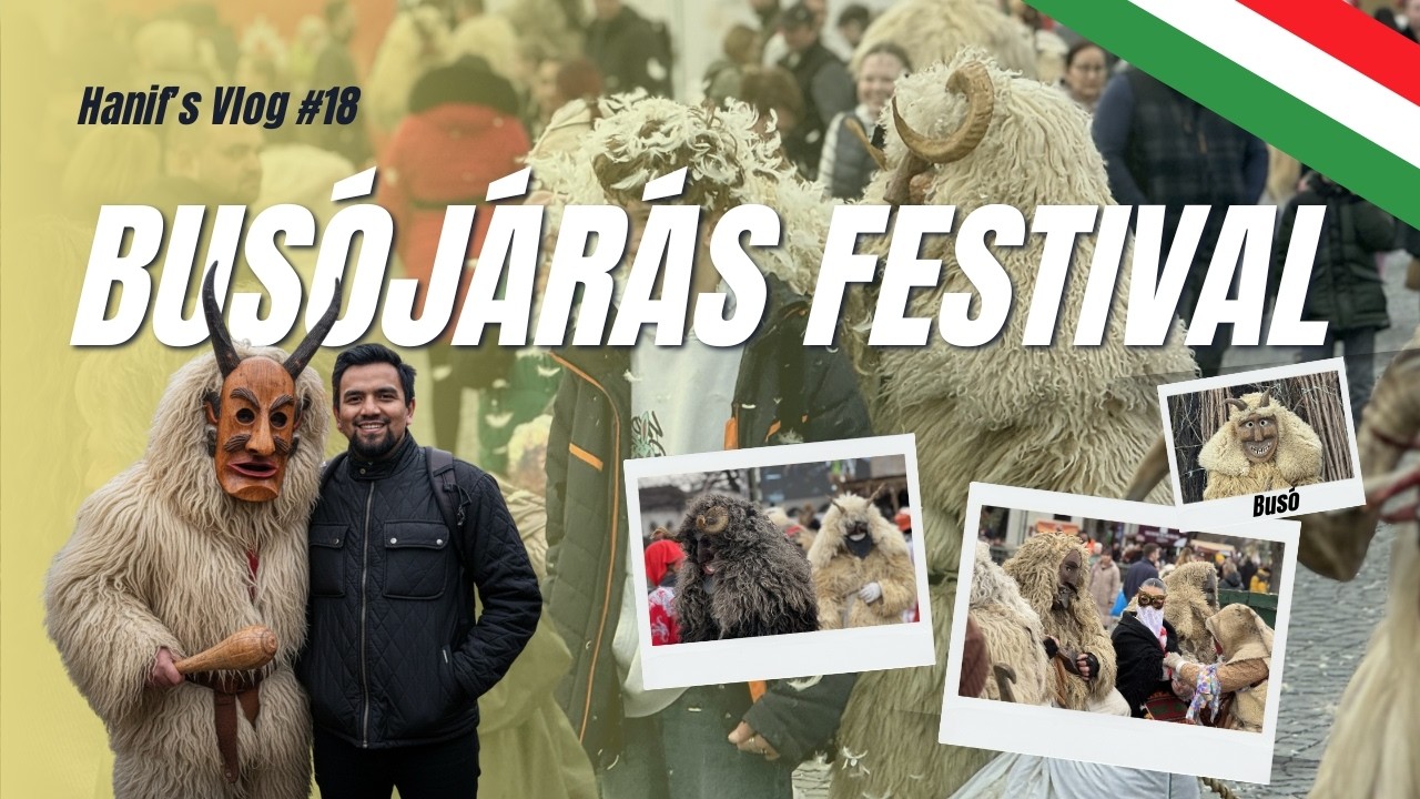 PENGALAMAN SERU DI BUSÓJÁRÁS FESTIVAL! 👹 Tradisi Unik Hungaria Mengusir Musim Dingin 🇭🇺 | Vlog #18