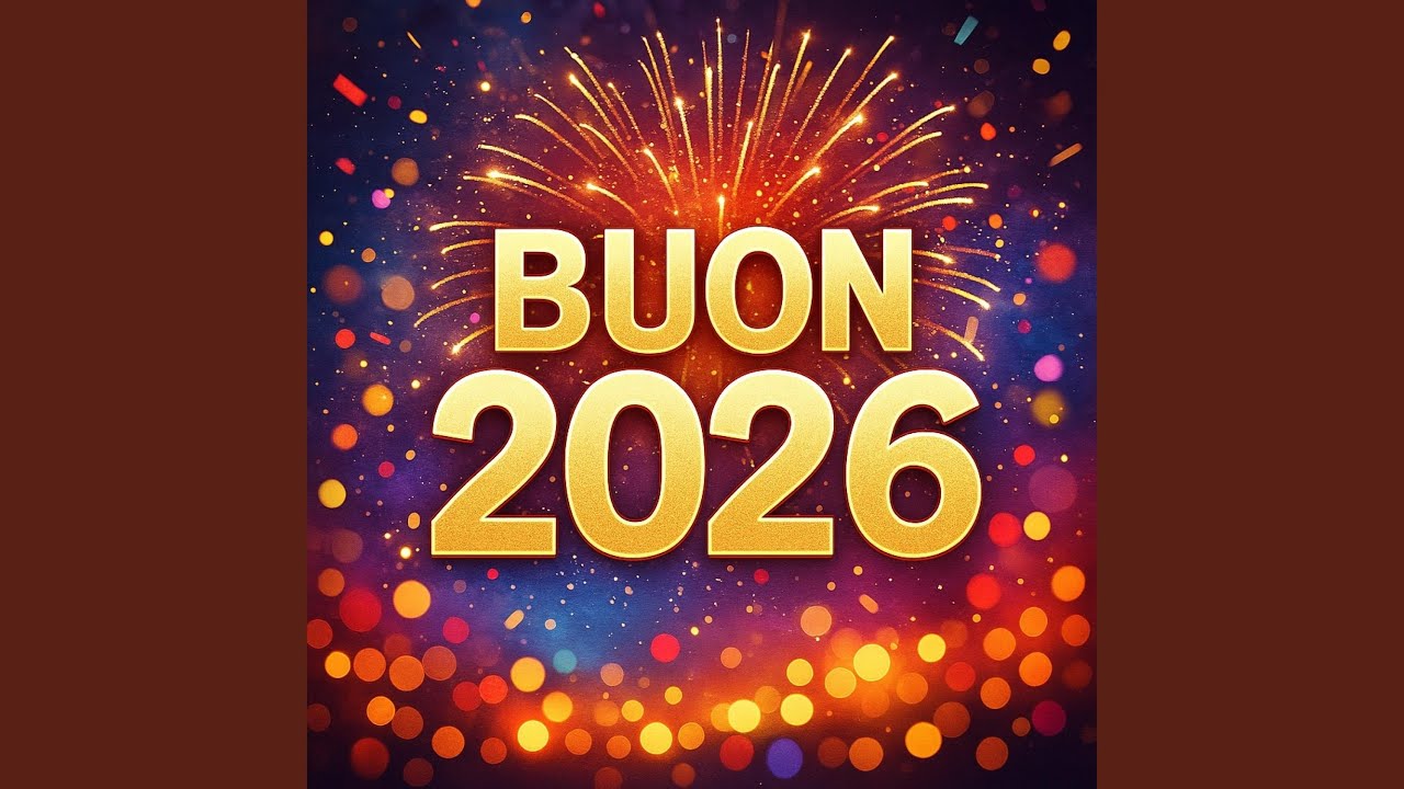 Buon anno 2026 (Buon anno duemilaventisei)