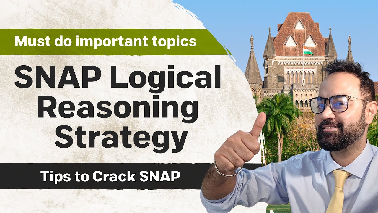 SNAP Logical Reasoning Strategy | Must do important topics | Tips to Crack SNAP