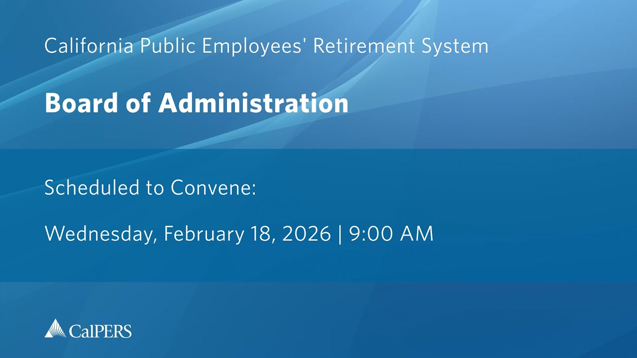 Board of Administration | Wednesday, February 18, 2026