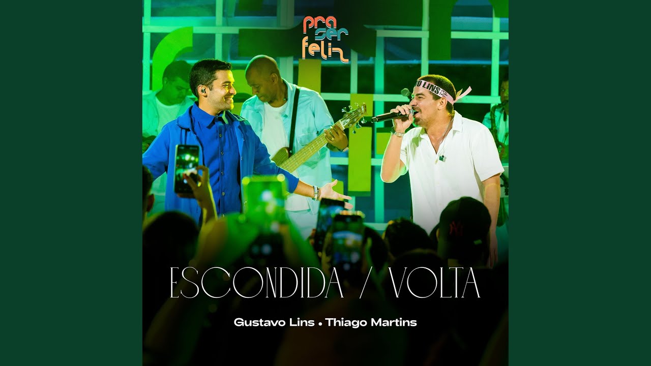 Escondida / Volta (Ao Vivo)