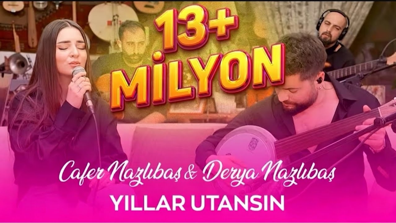 Derya Nazlıbaş & Cafer Nazlıbaş - Yıllar Utansın (Akustik)