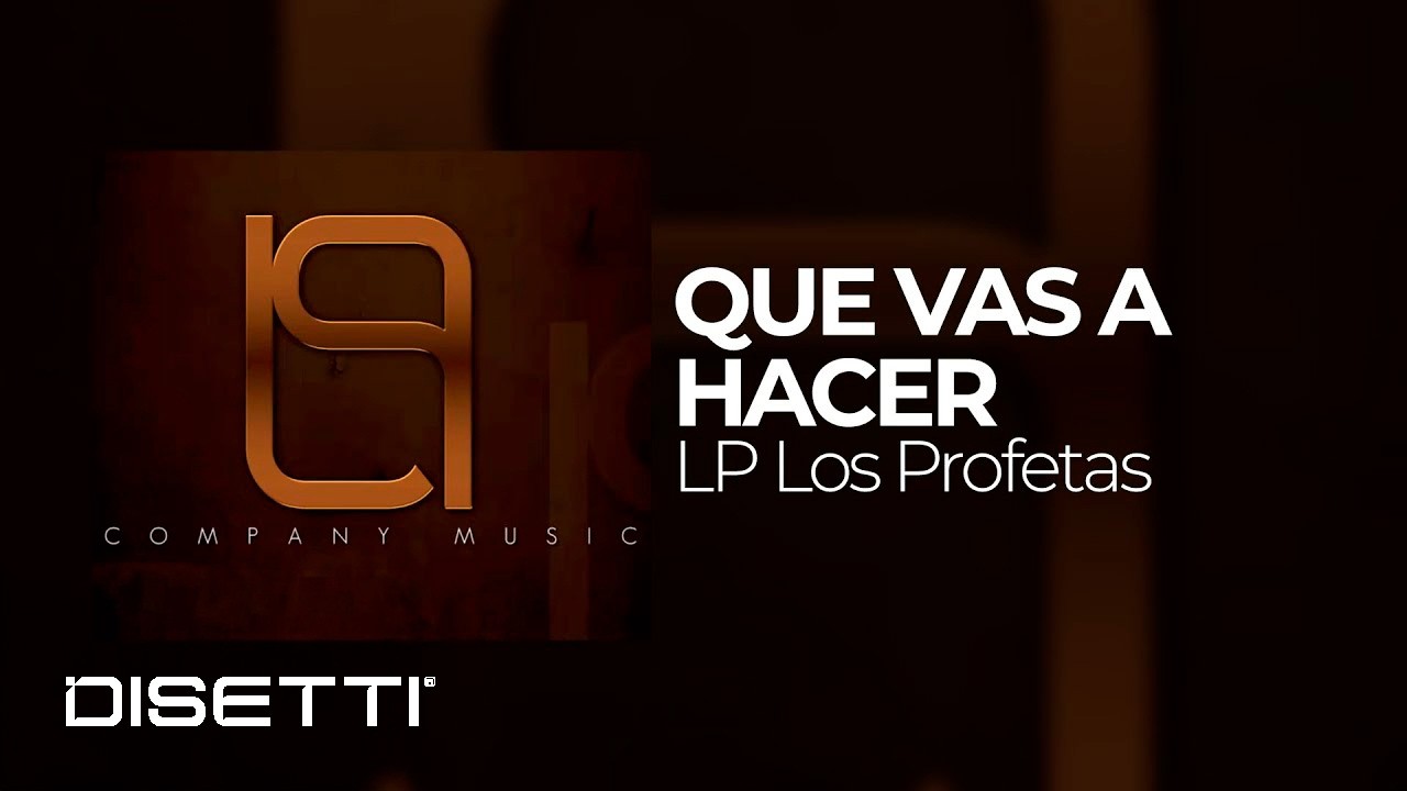 LP Los Profetas - Que Vas a Hacer (Audio Oficial) | Reggaeton Clásico