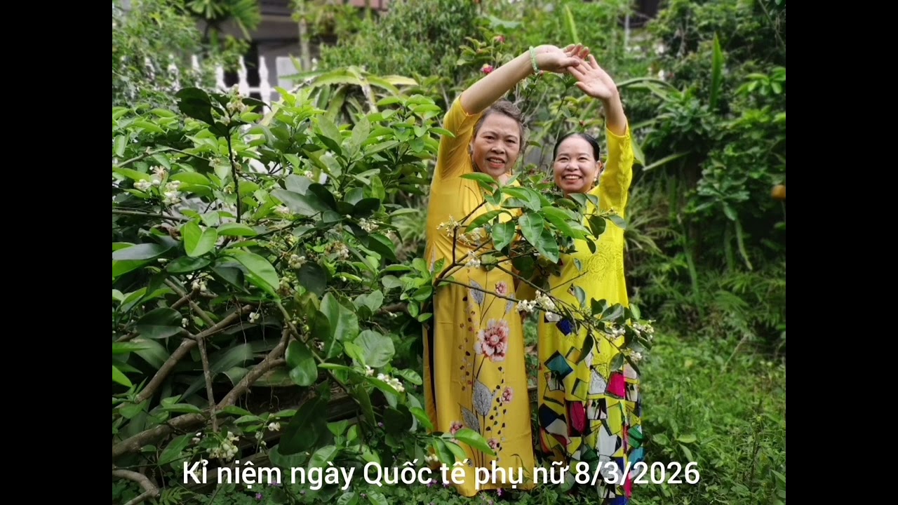 Kỉ niệm@ ngày Quốc tế phụ nữ 8/3/2026. Ca khúc Như hoa mùa xuân 
