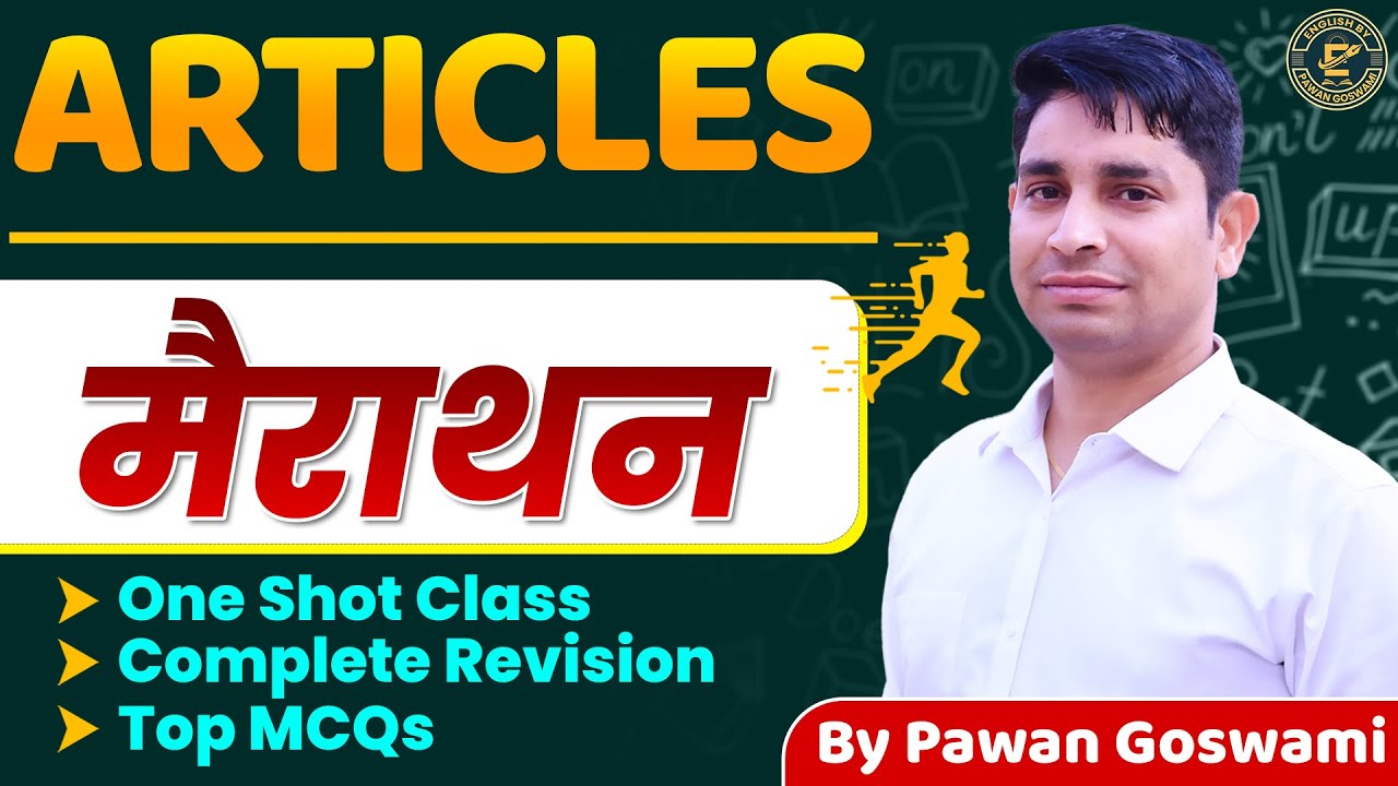 Articles Marathon Class | One Shot Revision with Top MCQs | English by Pawan Goswami