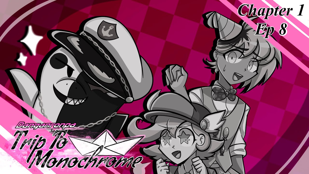 Danganronpa: Trip to Monochrome | Chapter 1 Episode 8