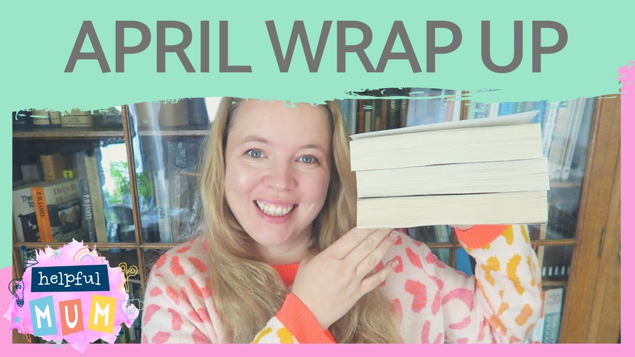 APRIL WRAP UP 2020
