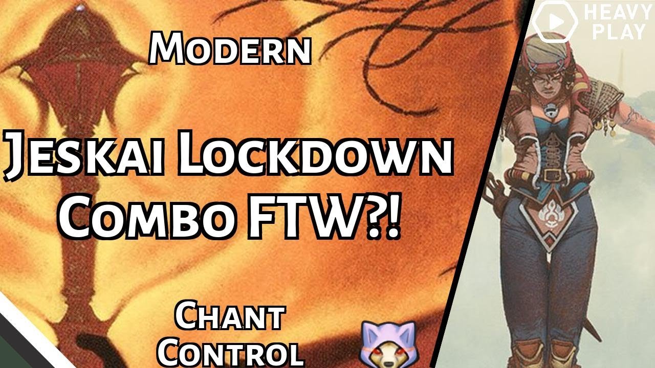 Jeskai Lockdown Combo FTW?! | Chant Control | Modern | MTGO