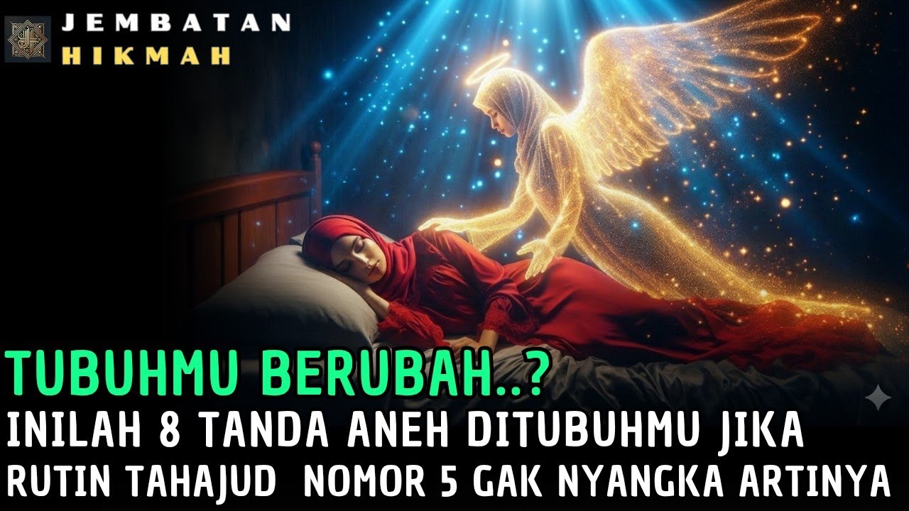 TAHAJUDMU✨BISA MERUBAH TUBUHMU, INILAH 8 TANDA ANEH😱DITUBUHMU JIKA AHLI RUTIN TAHAJUD😭🚀