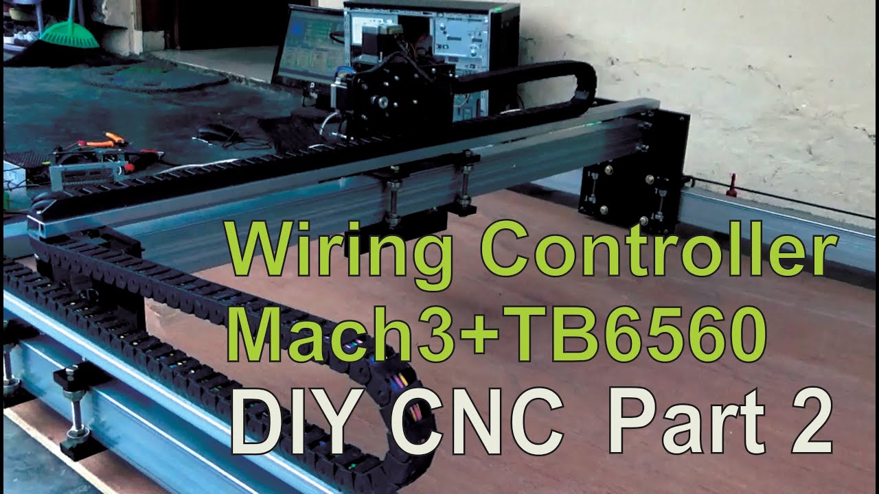 DIY CNC Router | Wiring CNC Controller Mach3+TB6560 | Part 4