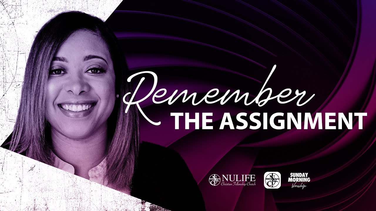 Remember the Assignment | Dr. Mia Phillips