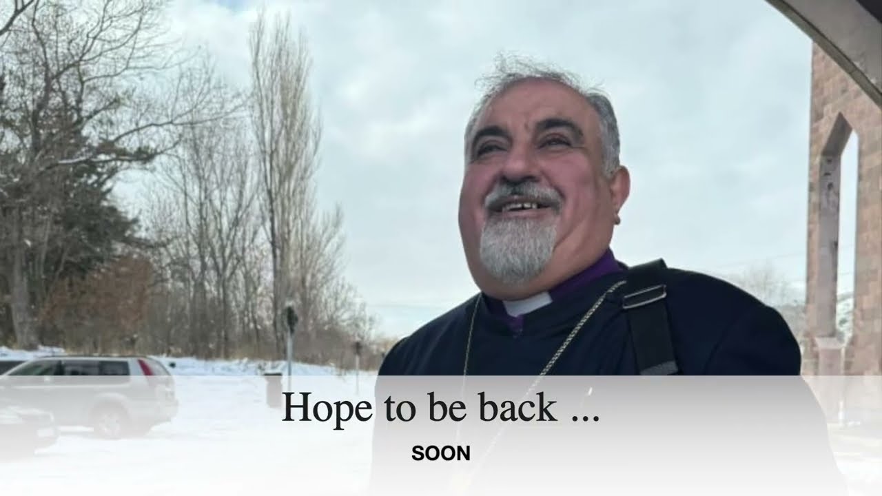 Farewell Etchmiadzin,  March, 2026