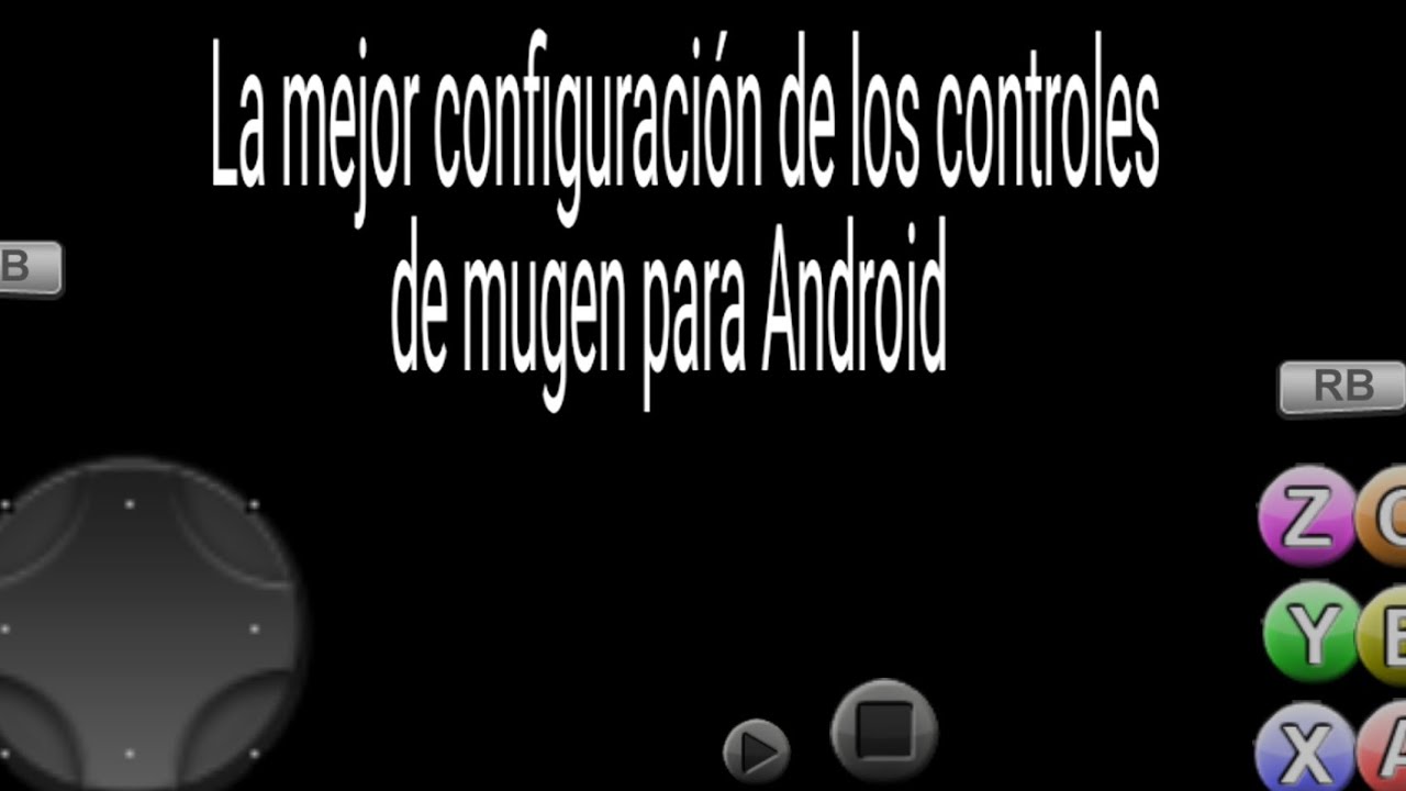 Instalación de Mugen para Android y configuración del emulador Windows exagear bien explicado 
+link