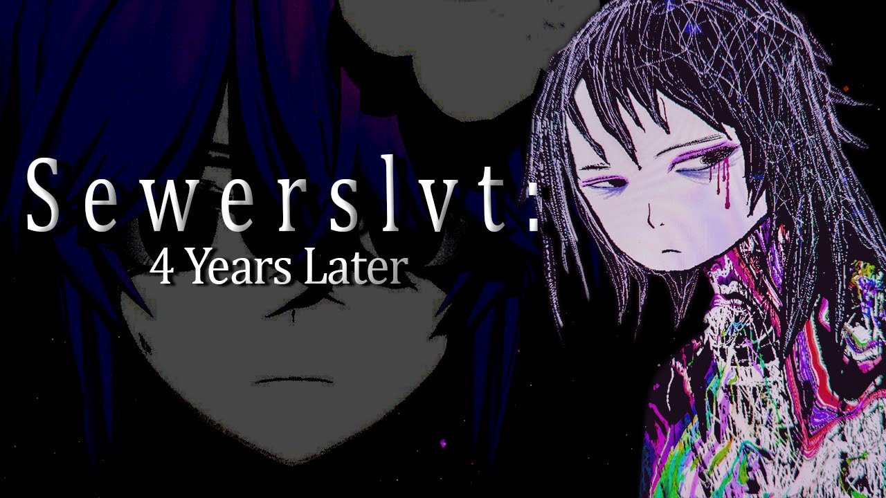 Sewerslvt: 4 Years Later