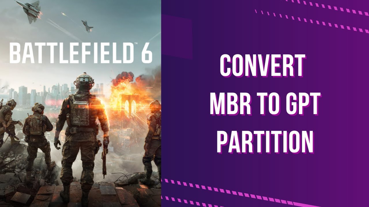 How to Convert MBR to GPT Partition for Battlefield 6