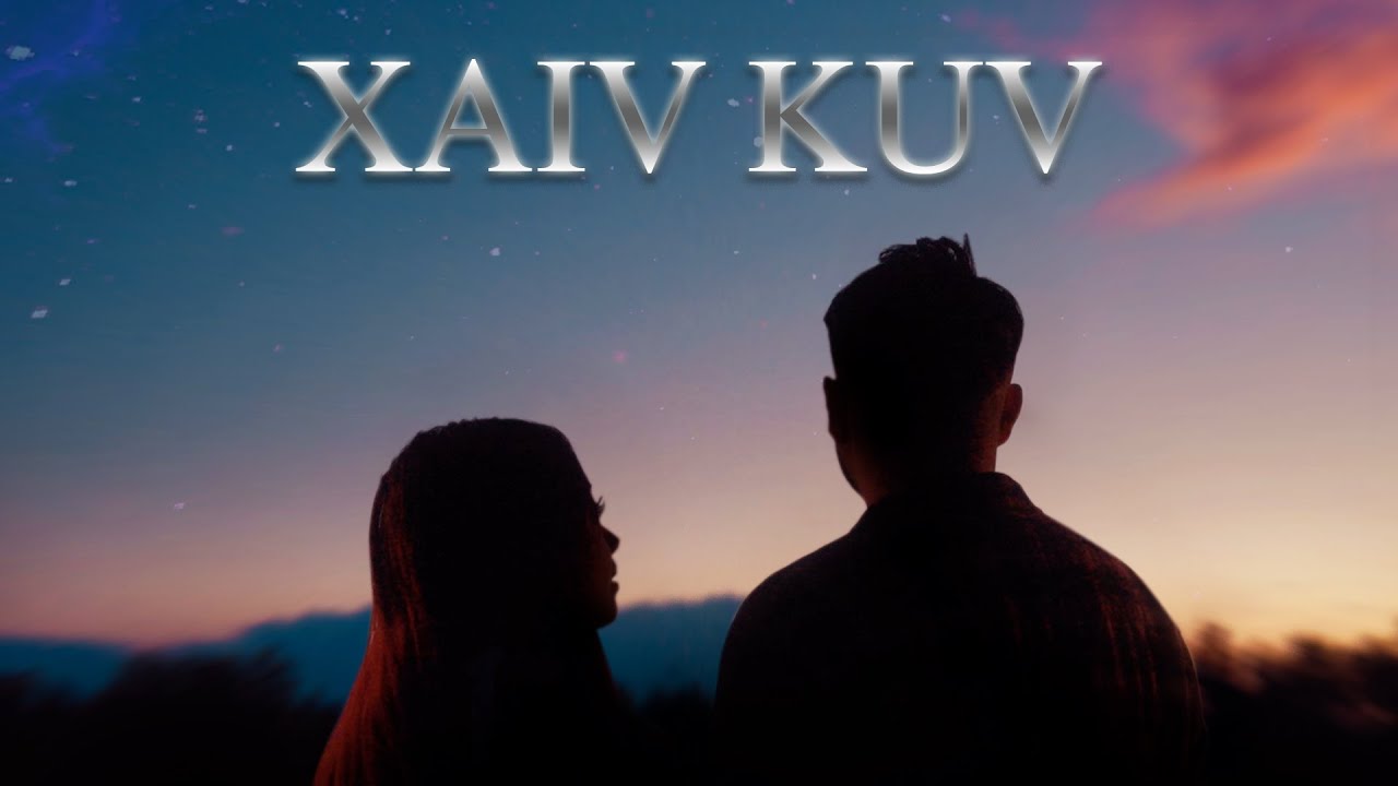 Xaiv Kuv - GY Yang [Official Music Video]