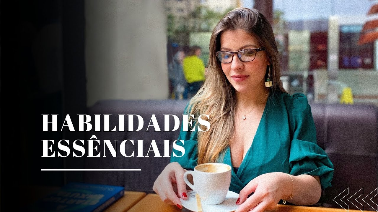 Habilidades comportamentais ESSENCIAIS que todo profissional DEVE ter (soft-skills)