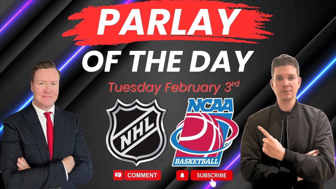 Parlay Of The Day - Tuesday 2/3/2026 - August Young & Vernon Croy - Doc's Sports